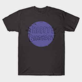 Happy birthday T-Shirt